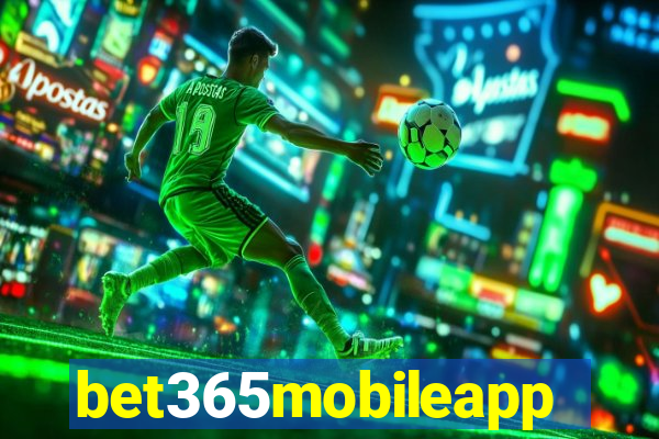 bet365mobileapp