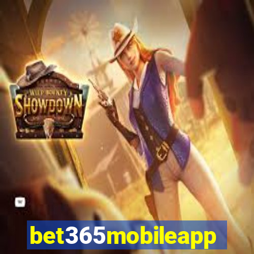 bet365mobileapp