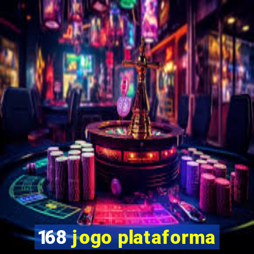 168 jogo plataforma