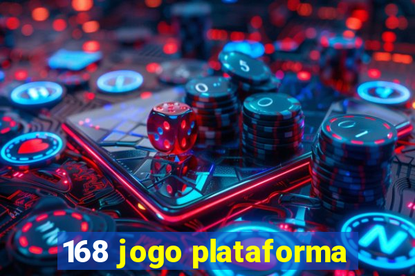 168 jogo plataforma