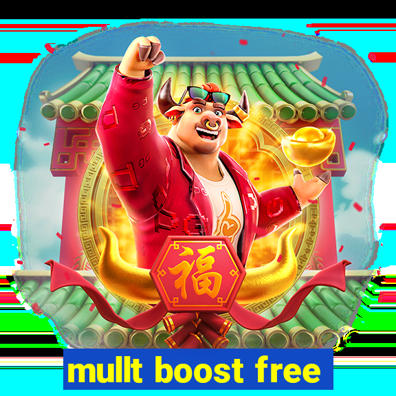 mullt boost free