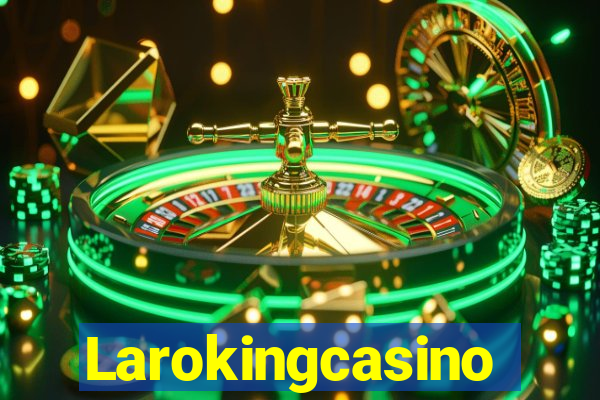 Larokingcasino