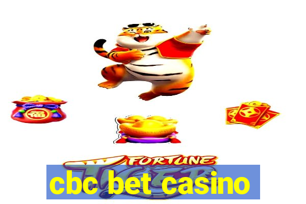 cbc bet casino