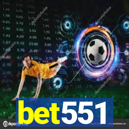 bet551