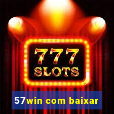 57win com baixar