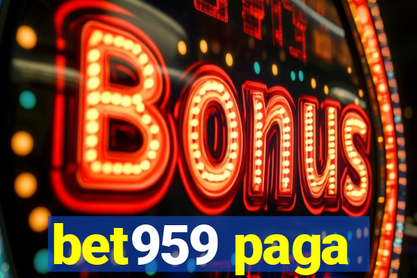 bet959 paga