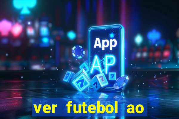 ver futebol ao vivo futemax