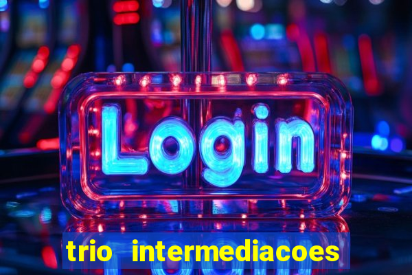 trio intermediacoes jogos online