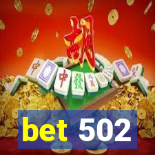 bet 502