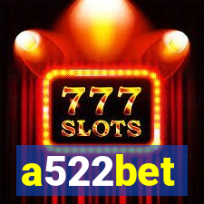 a522bet