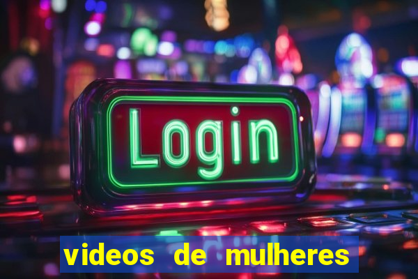 videos de mulheres fazendo strip