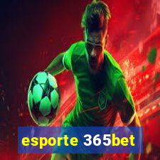 esporte 365bet