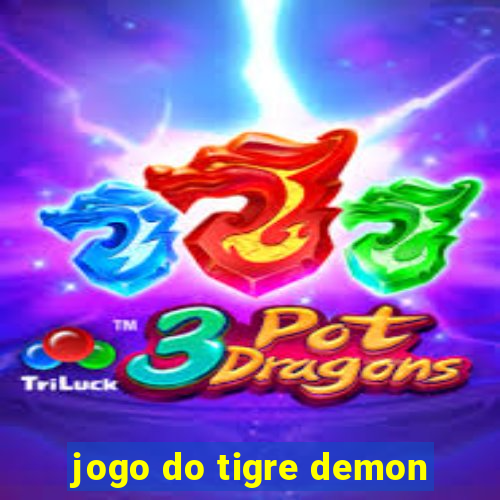 jogo do tigre demon