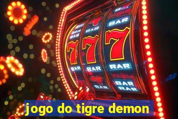 jogo do tigre demon