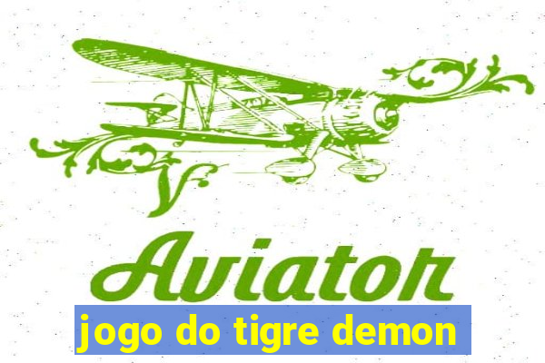 jogo do tigre demon