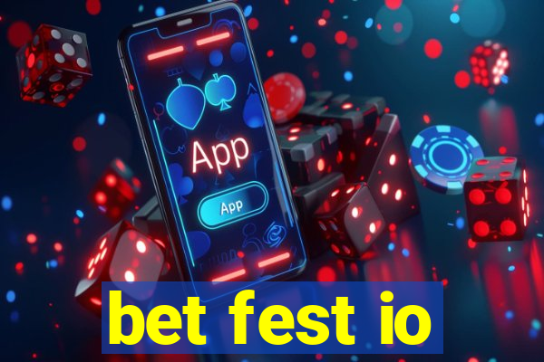 bet fest io