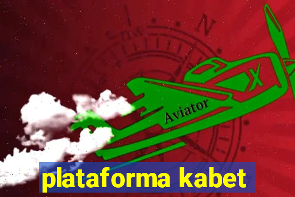 plataforma kabet