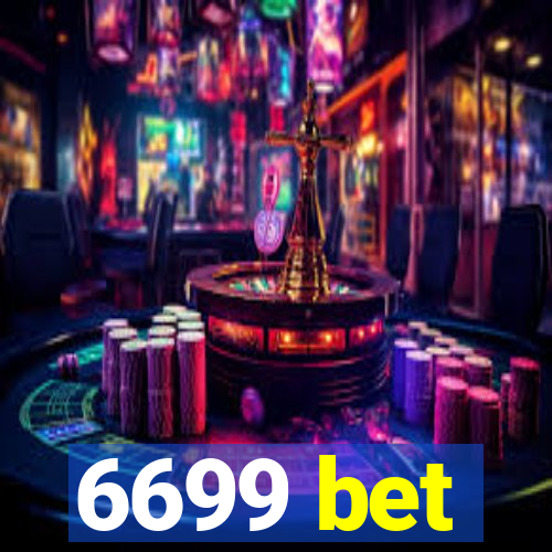 6699 bet