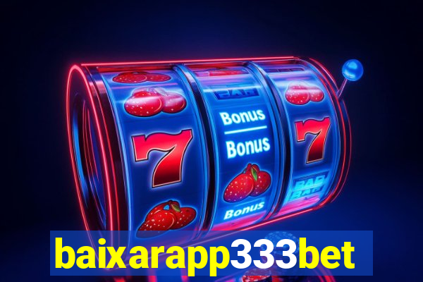 baixarapp333bet