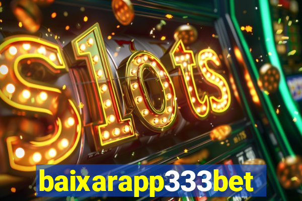 baixarapp333bet