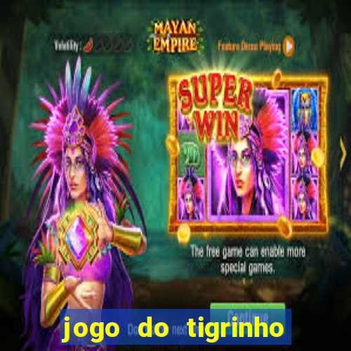 jogo do tigrinho pagando bem