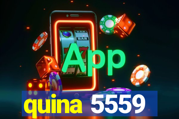 quina 5559