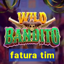 fatura tim