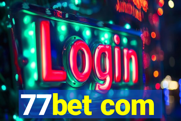 77bet com