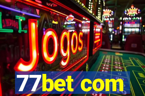 77bet com