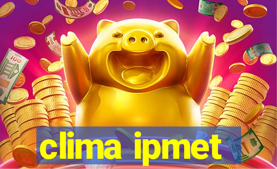 clima ipmet