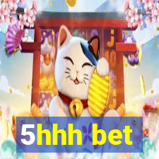 5hhh bet