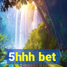 5hhh bet