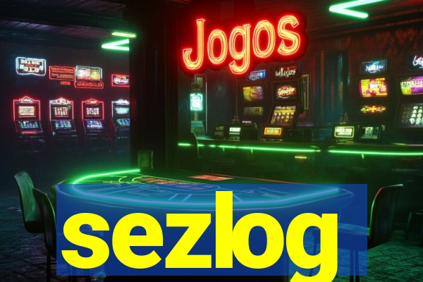 sezlog