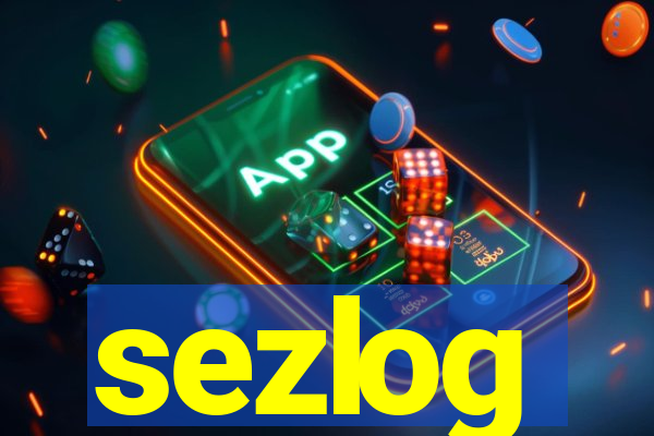 sezlog