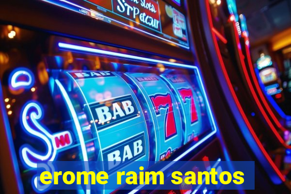 erome raim santos