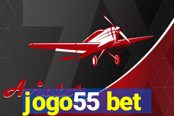 jogo55 bet