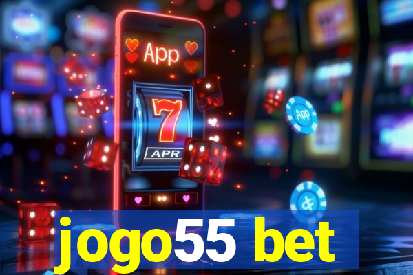 jogo55 bet