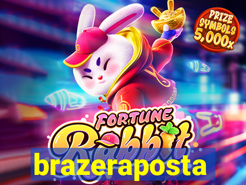 brazeraposta