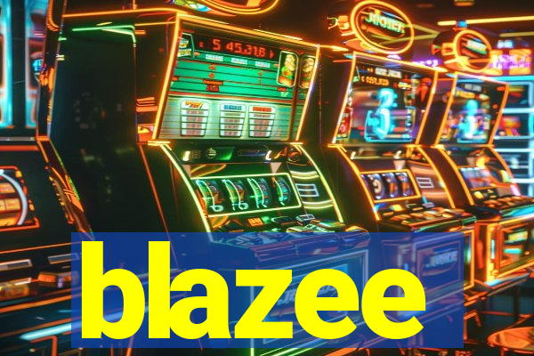 blazee