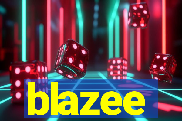 blazee