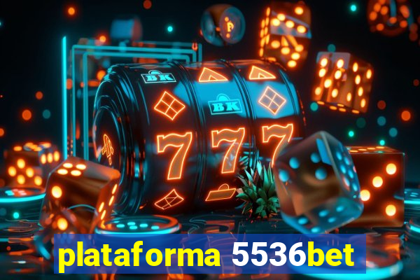 plataforma 5536bet