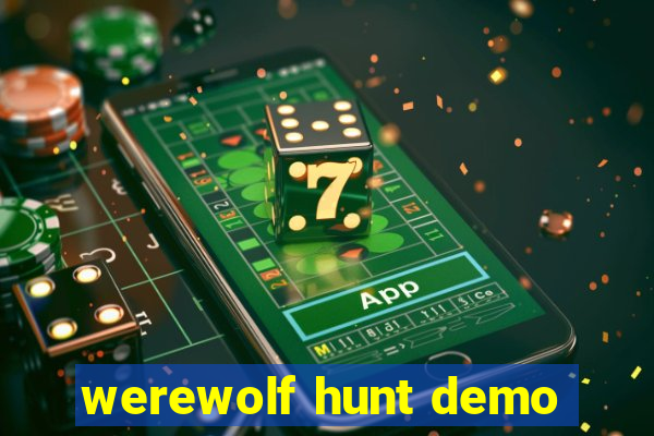 werewolf hunt demo