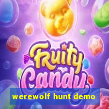 werewolf hunt demo