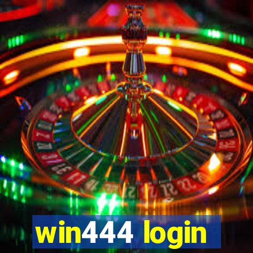 win444 login