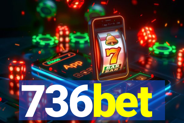 736bet