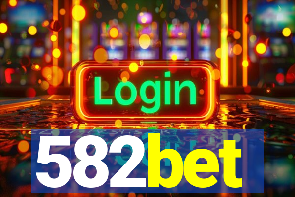 582bet