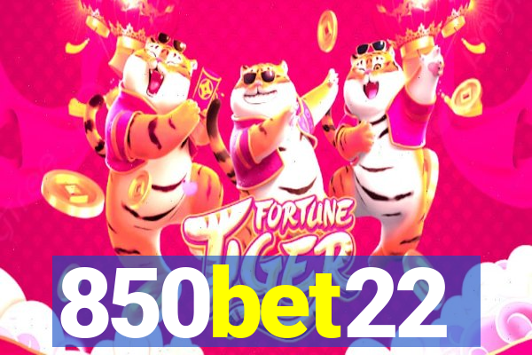 850bet22