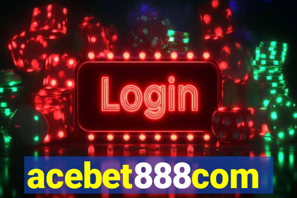 acebet888com