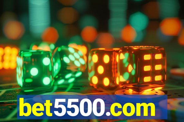 bet5500.com