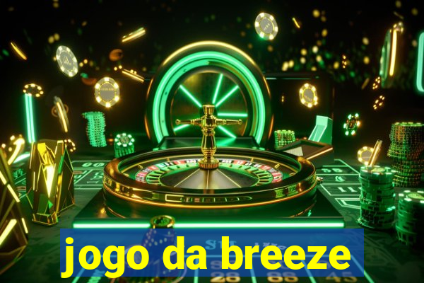 jogo da breeze